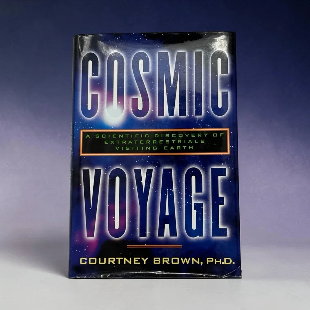 Cosmic Voyage : A Scientific Discovery of Extraterrestrials… - Courtney Brown